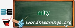 WordMeaning blackboard for mitty